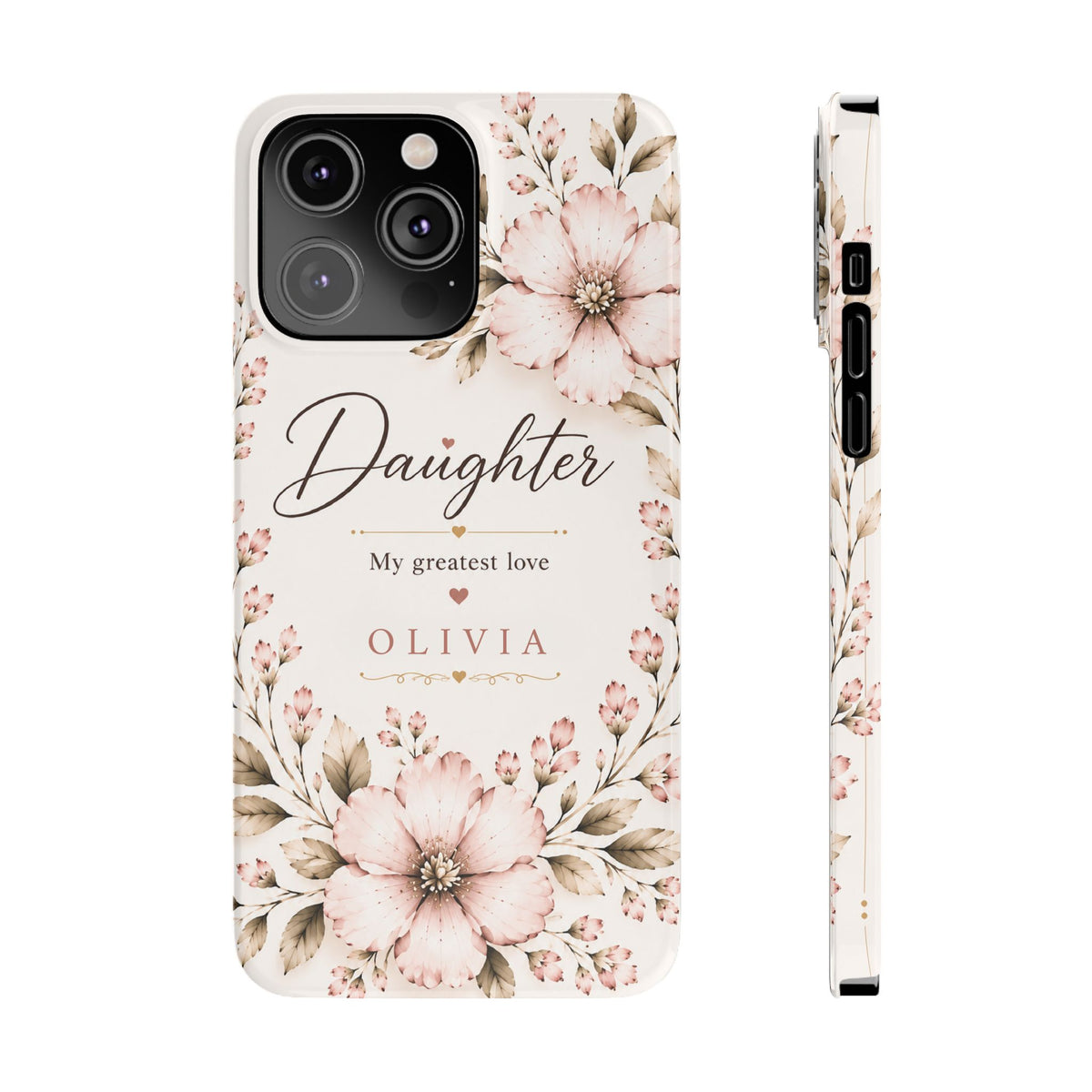 Personalized Daughter Custom Name Floral Slim Phone Case Gift for Daughter