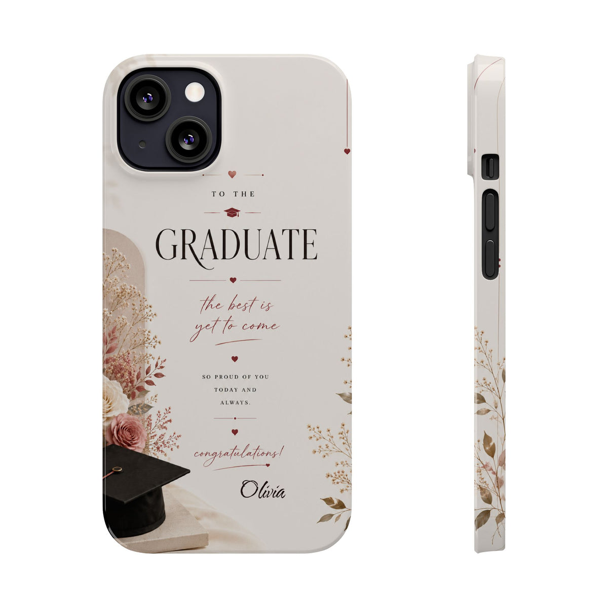 Personalized Graduate Custom Name Floral Graduation Slim Phone Case Gift for Graduate