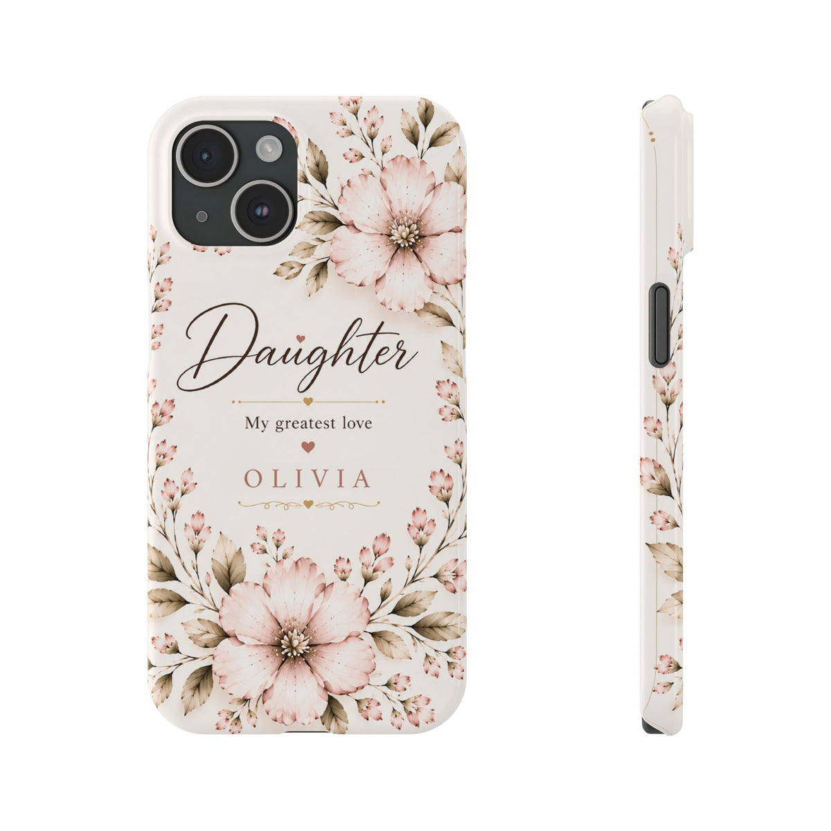 Personalized Daughter Custom Name Floral Slim Phone Case Gift for Daughter