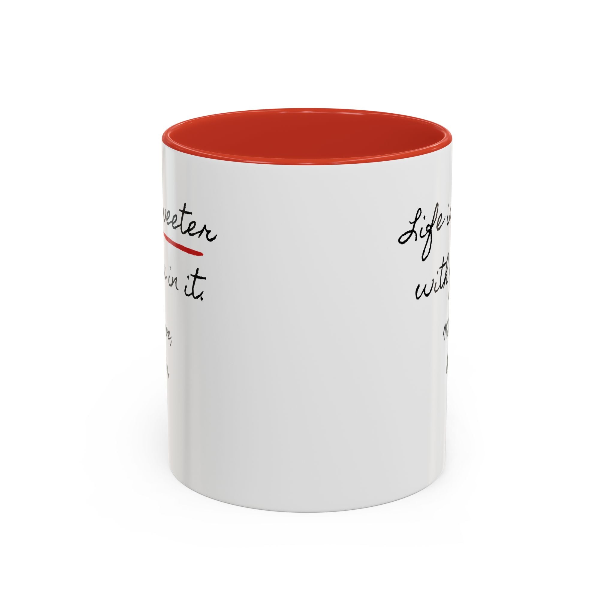 Copy of Personalized Heart Coffee Mug — "[Name], you’re the woman who makes my heart smile" (Accent 11/15oz)