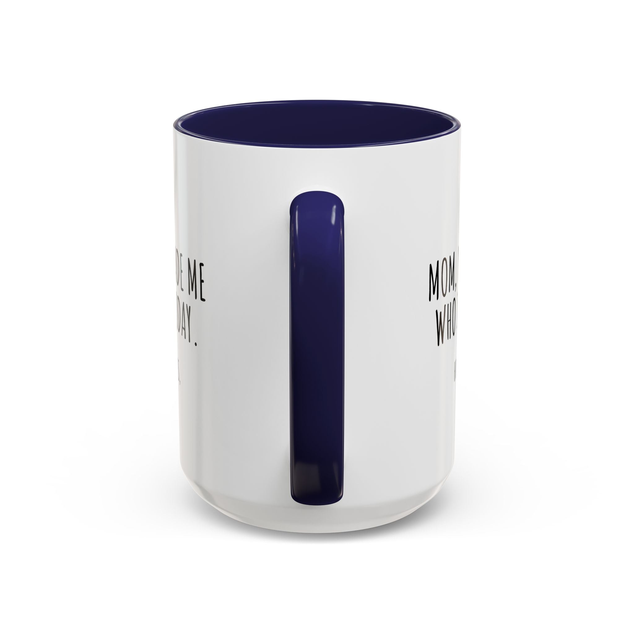 Copy of Personalized Heart Coffee Mug — "[Name], you’re the woman who makes my heart smile" (Accent 11/15oz)
