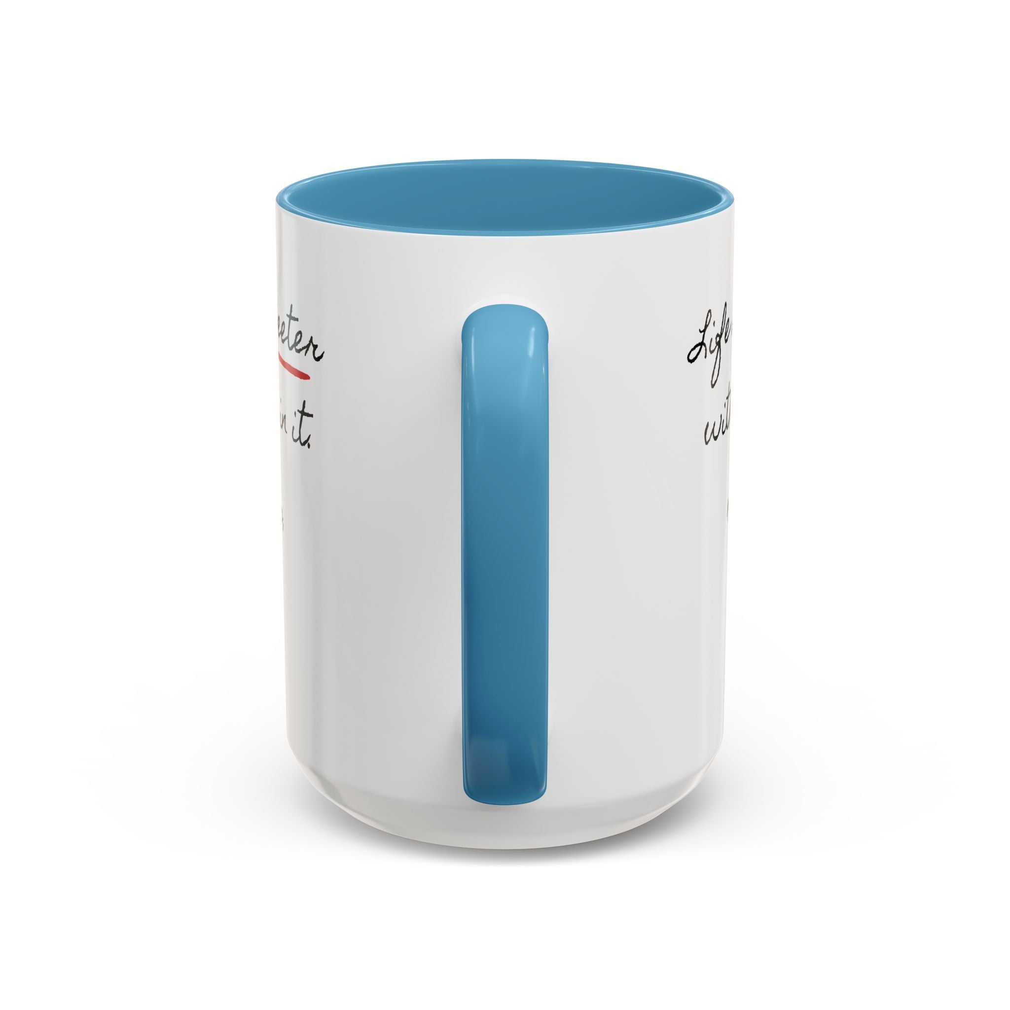 Copy of Personalized Heart Coffee Mug — "[Name], you’re the woman who makes my heart smile" (Accent 11/15oz)