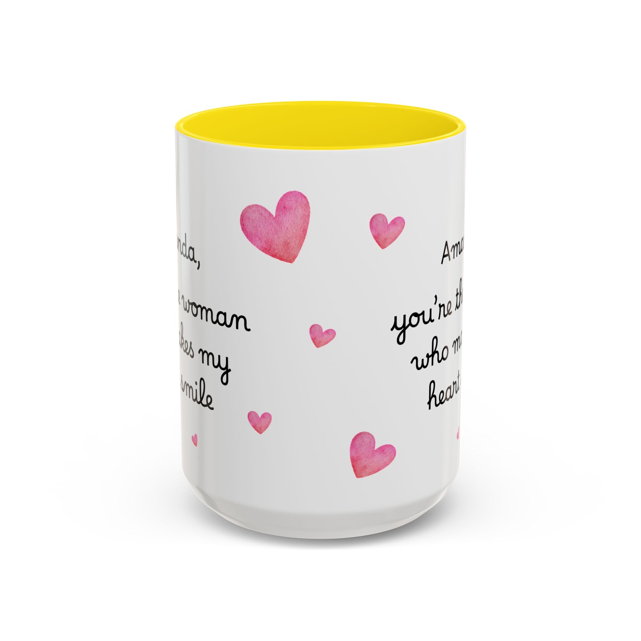 Personalized Heart Coffee Mug — "[Name], you’re the woman who makes my heart smile" (Accent 11/15oz)