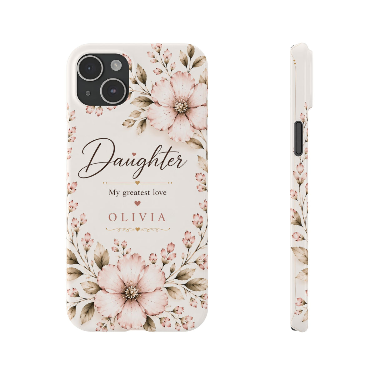 Personalized Daughter Custom Name Floral Slim Phone Case Gift for Daughter