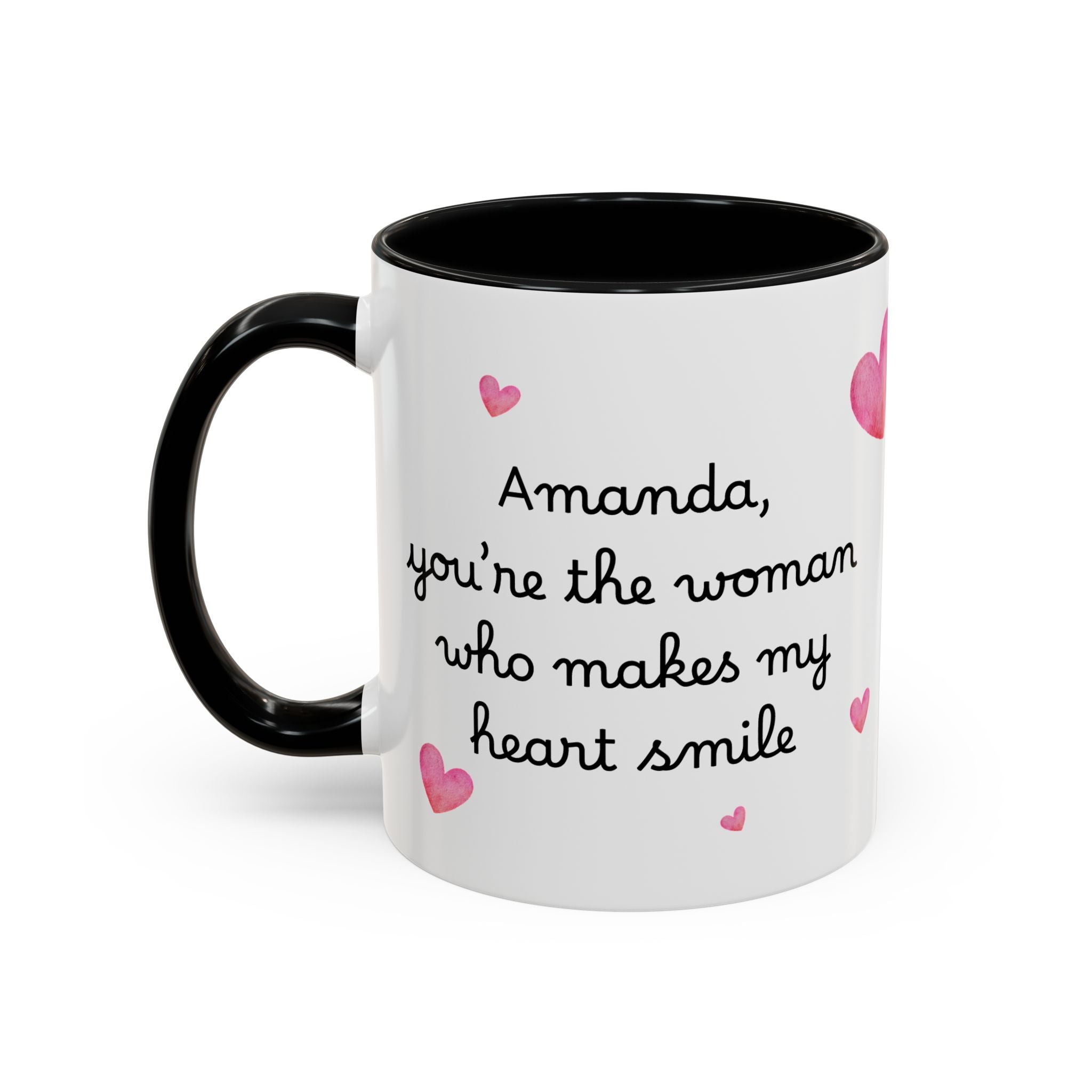 Personalized Heart Coffee Mug — "[Name], you’re the woman who makes my heart smile" (Accent 11/15oz)