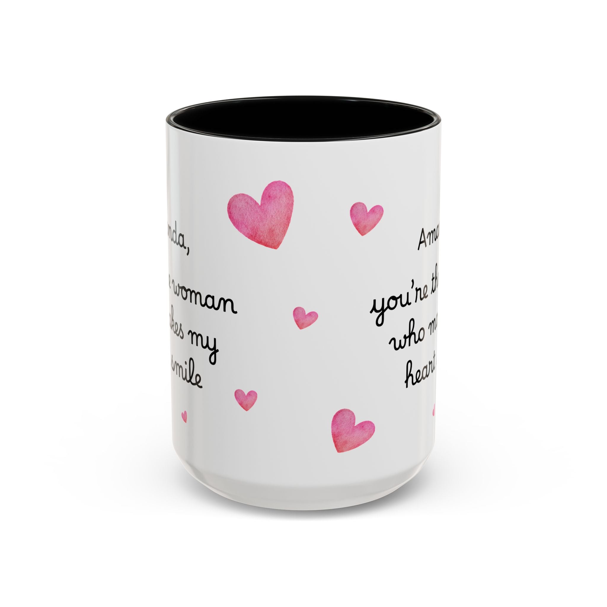 Personalized Heart Coffee Mug — "[Name], you’re the woman who makes my heart smile" (Accent 11/15oz)
