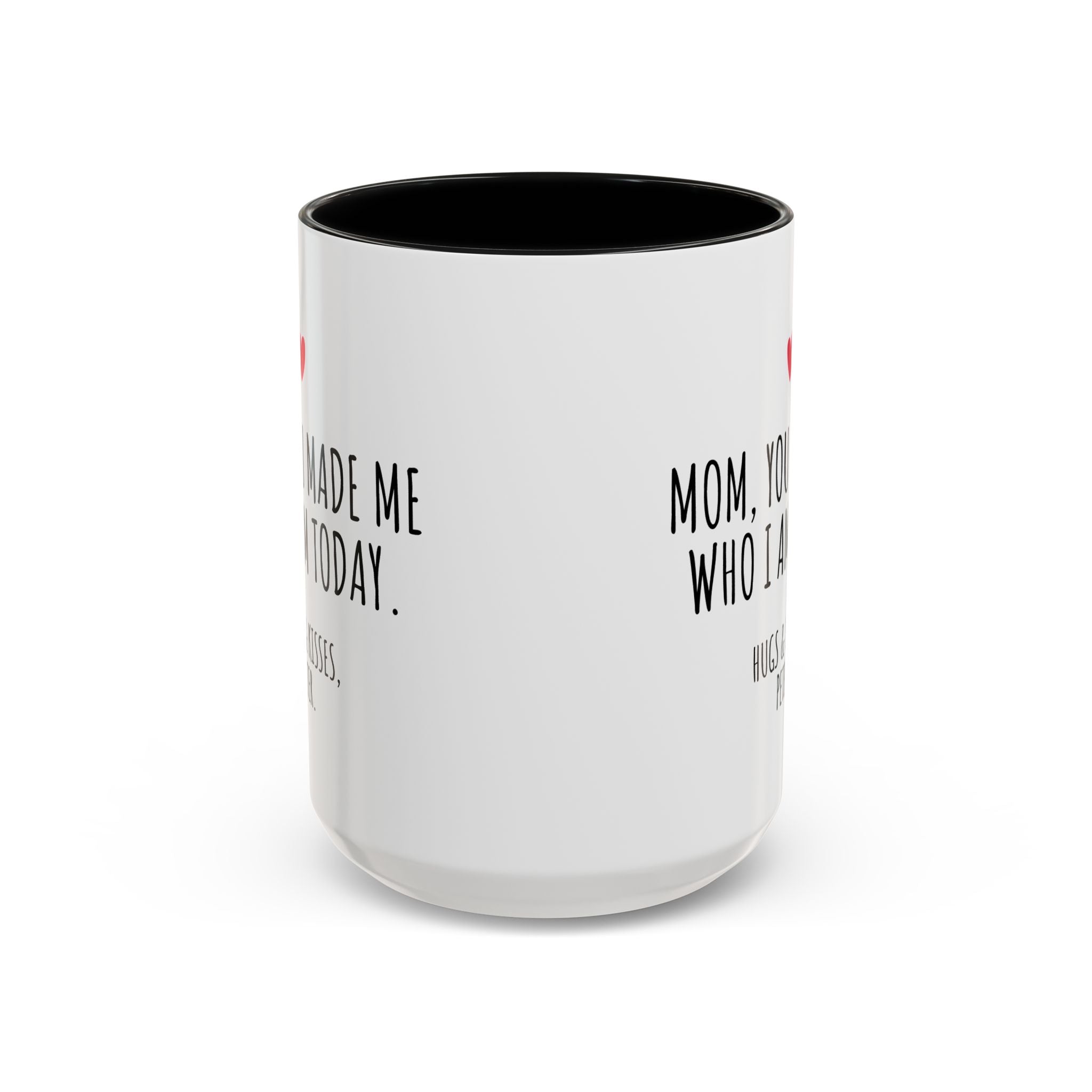 Copy of Personalized Heart Coffee Mug — "[Name], you’re the woman who makes my heart smile" (Accent 11/15oz)