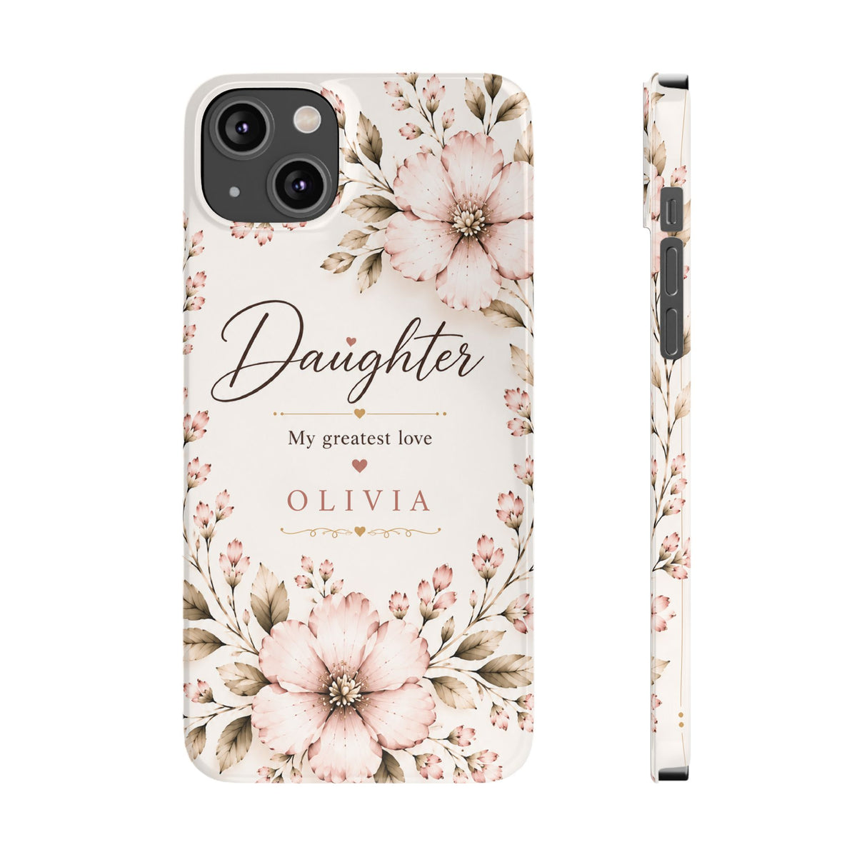 Personalized Daughter Custom Name Floral Slim Phone Case Gift for Daughter