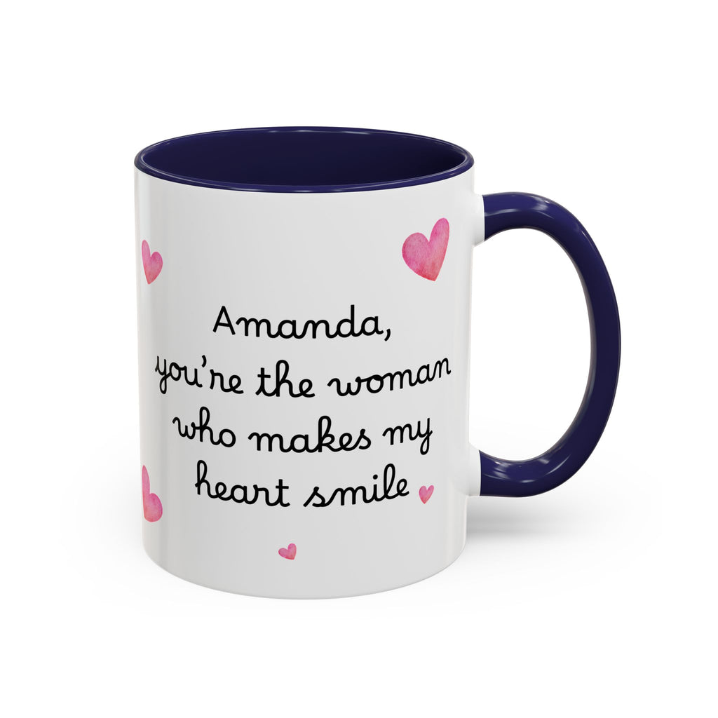 Personalized Heart Coffee Mug — "[Name], you’re the woman who makes my heart smile" (Accent 11/15oz)