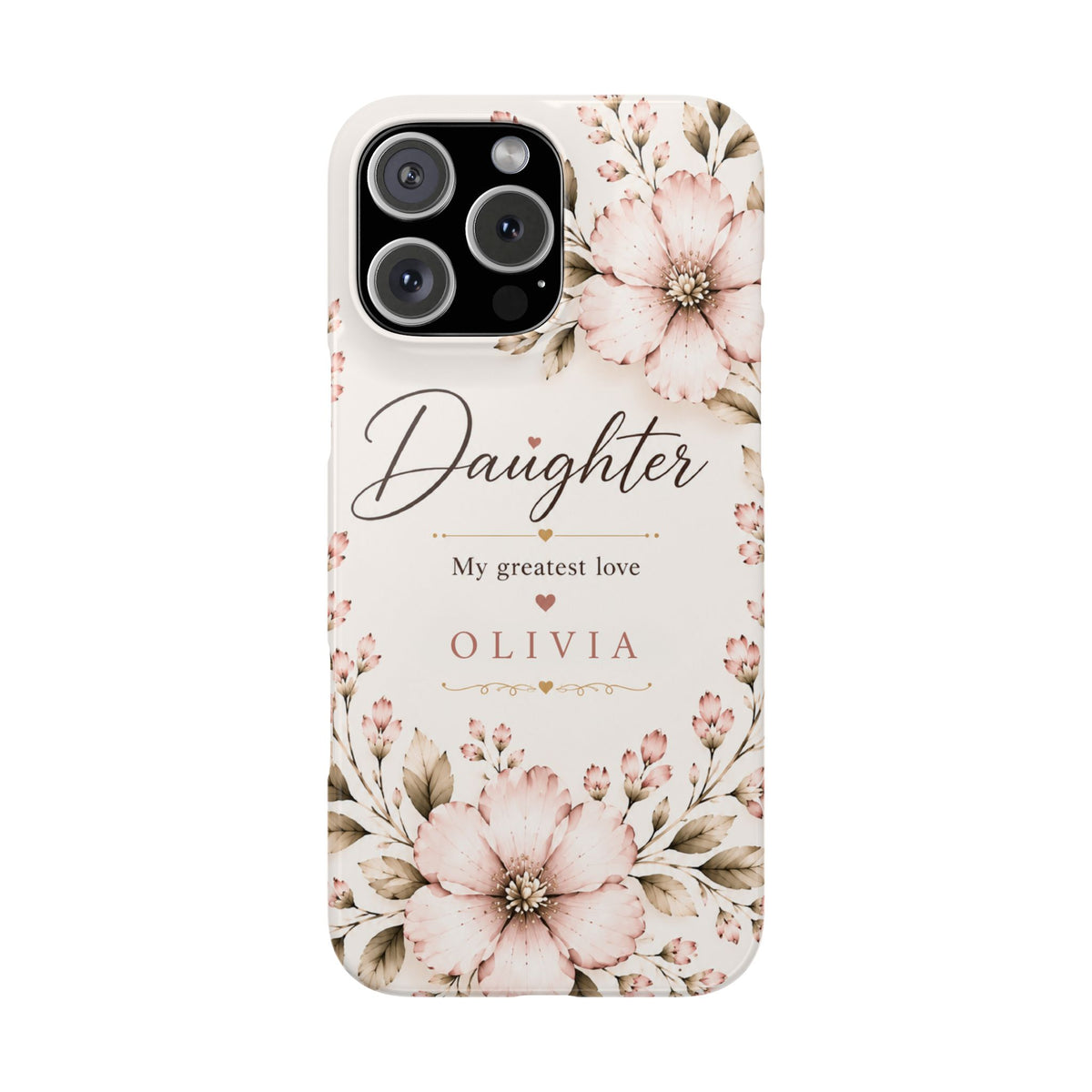 Personalized Daughter Custom Name Floral Slim Phone Case Gift for Daughter