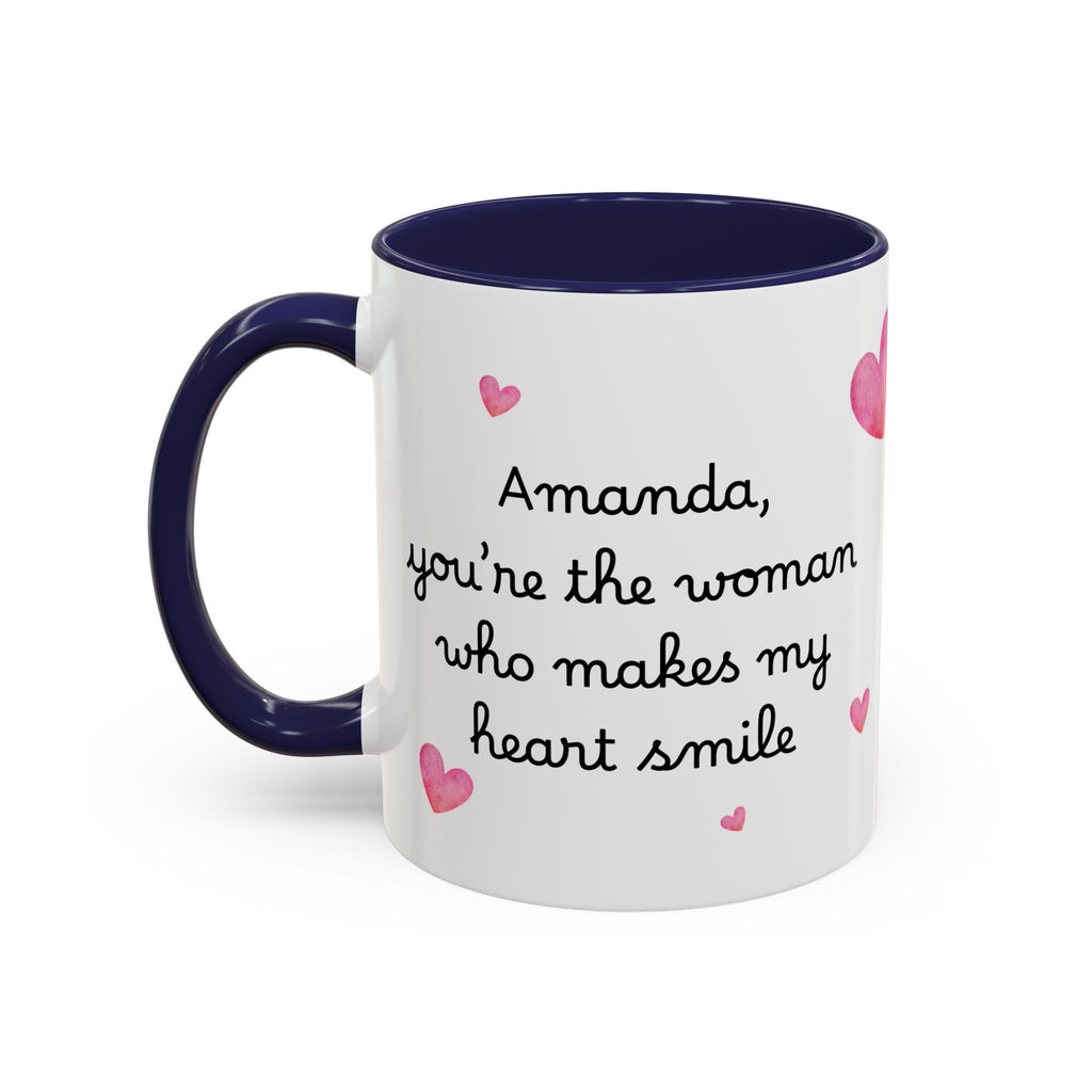 Personalized Heart Coffee Mug — "[Name], you’re the woman who makes my heart smile" (Accent 11/15oz)
