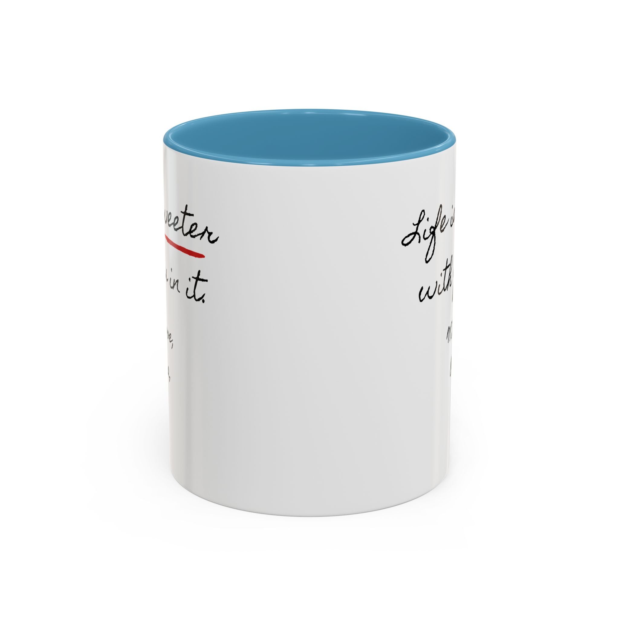 Copy of Personalized Heart Coffee Mug — "[Name], you’re the woman who makes my heart smile" (Accent 11/15oz)