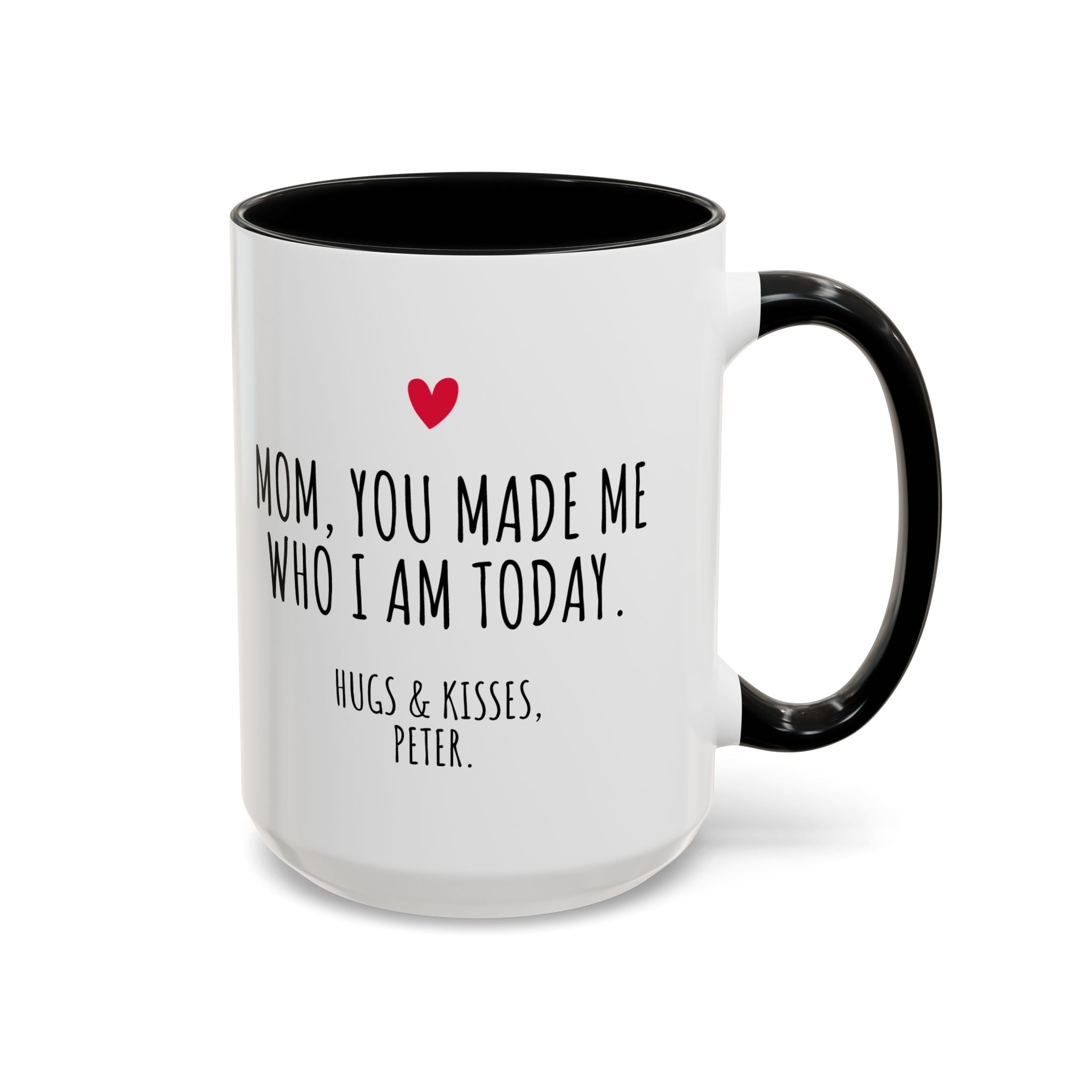 Copy of Personalized Heart Coffee Mug — "[Name], you’re the woman who makes my heart smile" (Accent 11/15oz)