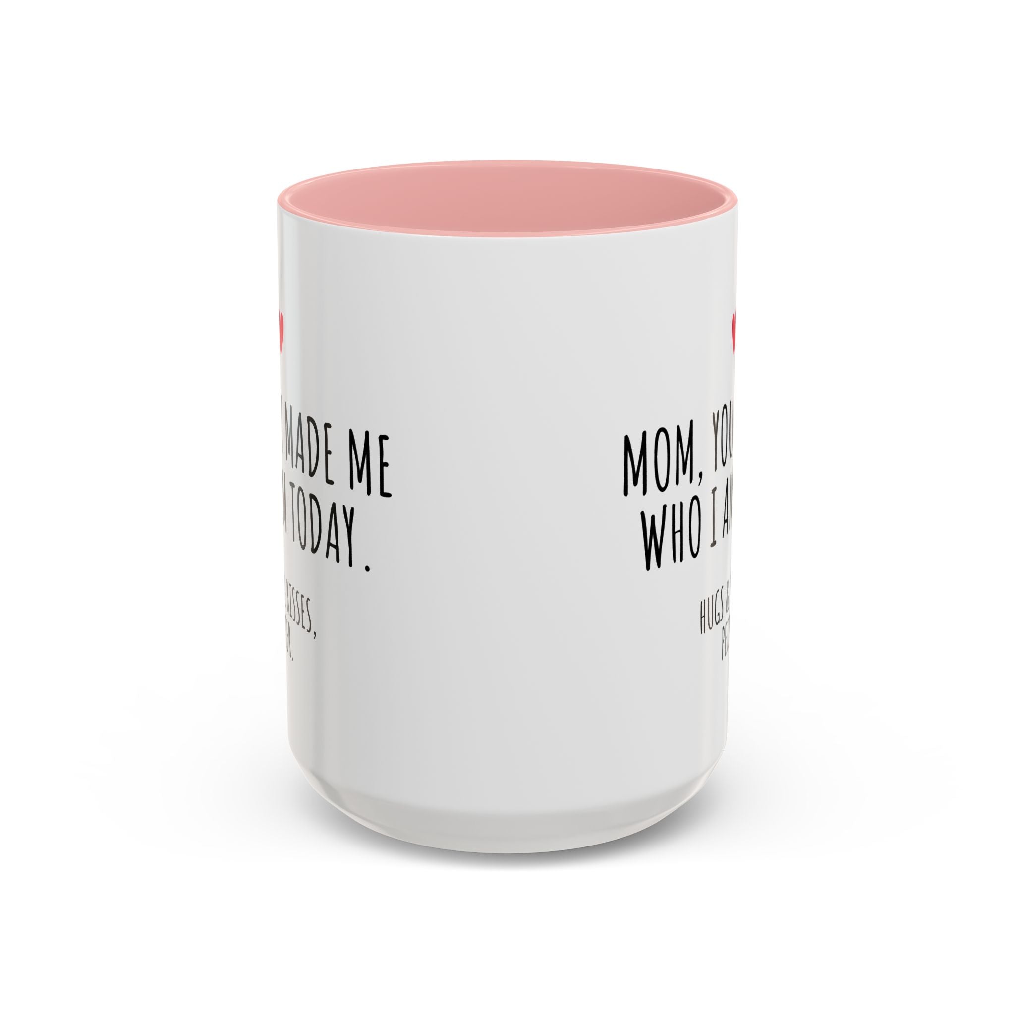 Copy of Personalized Heart Coffee Mug — "[Name], you’re the woman who makes my heart smile" (Accent 11/15oz)