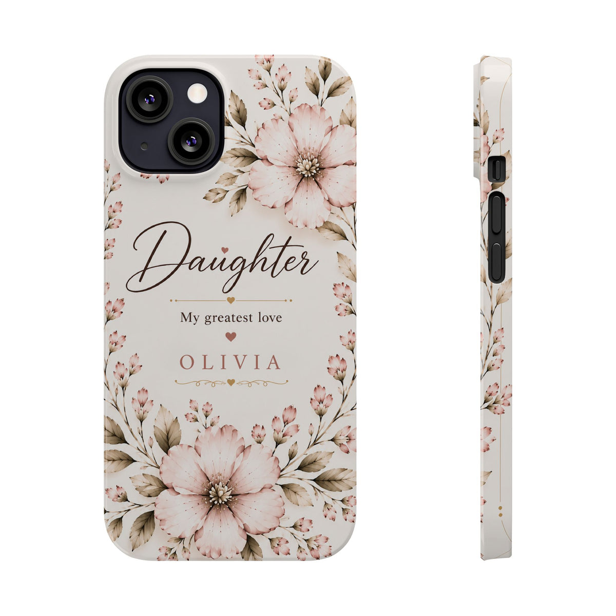 Personalized Daughter Custom Name Floral Slim Phone Case Gift for Daughter