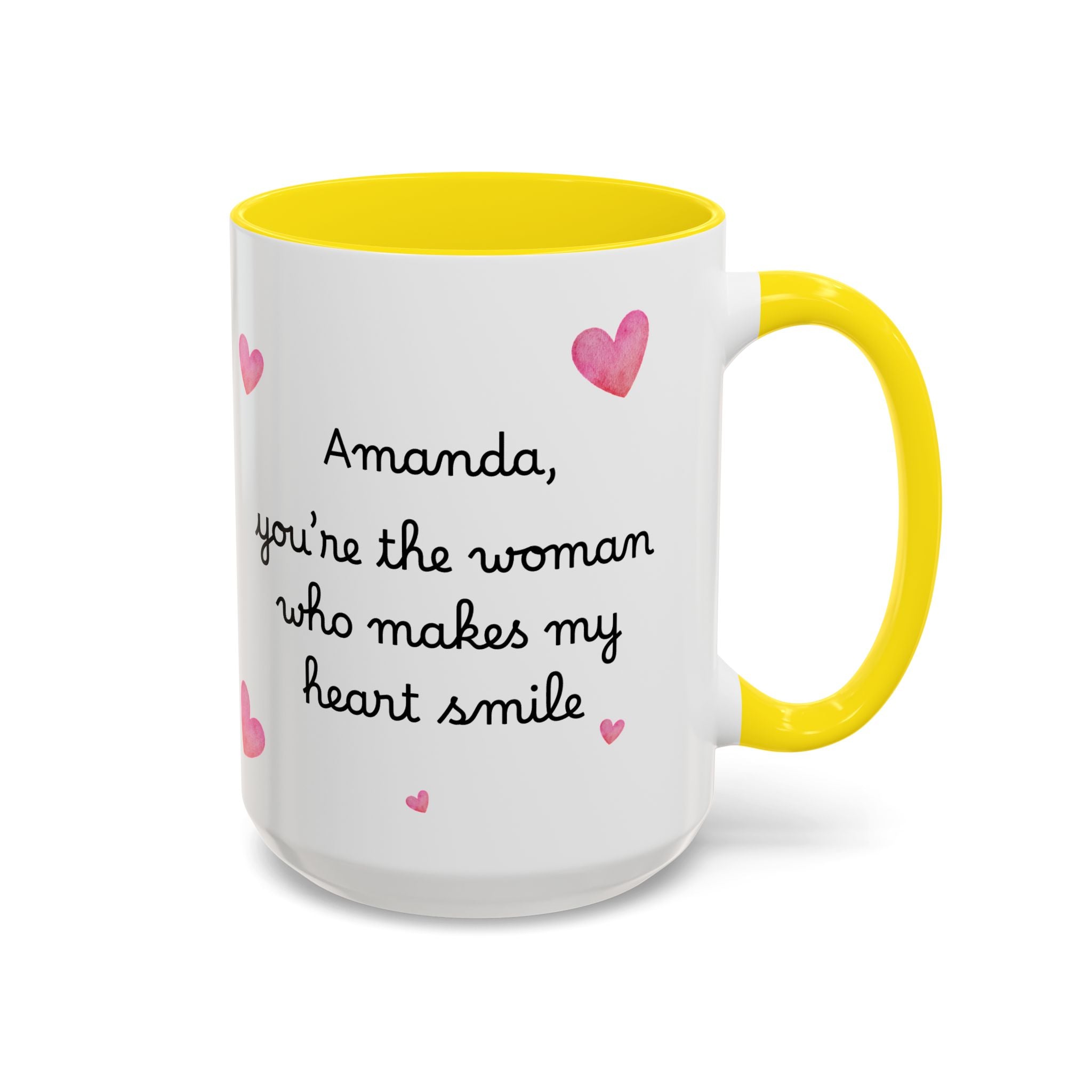 Personalized Heart Coffee Mug — "[Name], you’re the woman who makes my heart smile" (Accent 11/15oz)