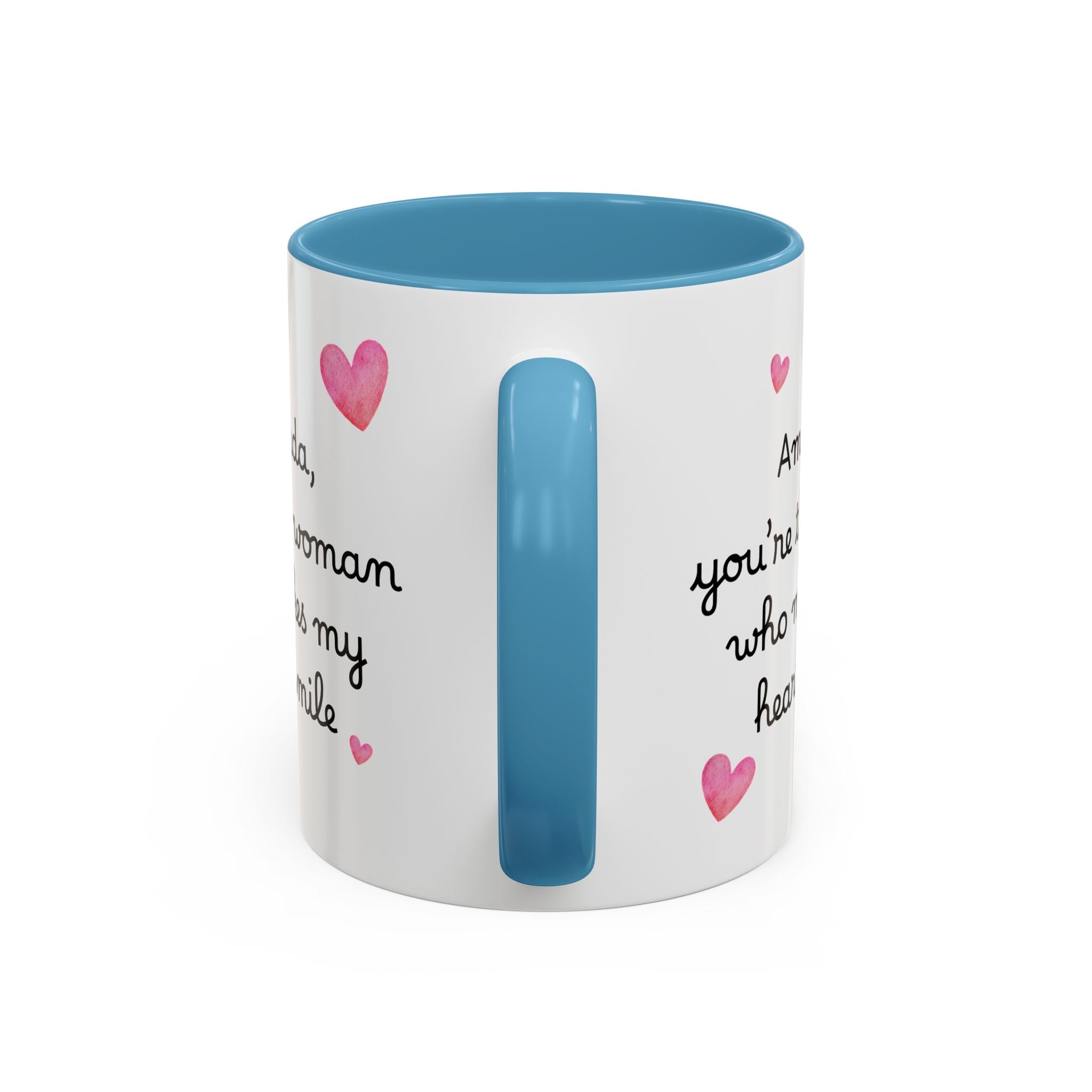 Personalized Heart Coffee Mug — "[Name], you’re the woman who makes my heart smile" (Accent 11/15oz)
