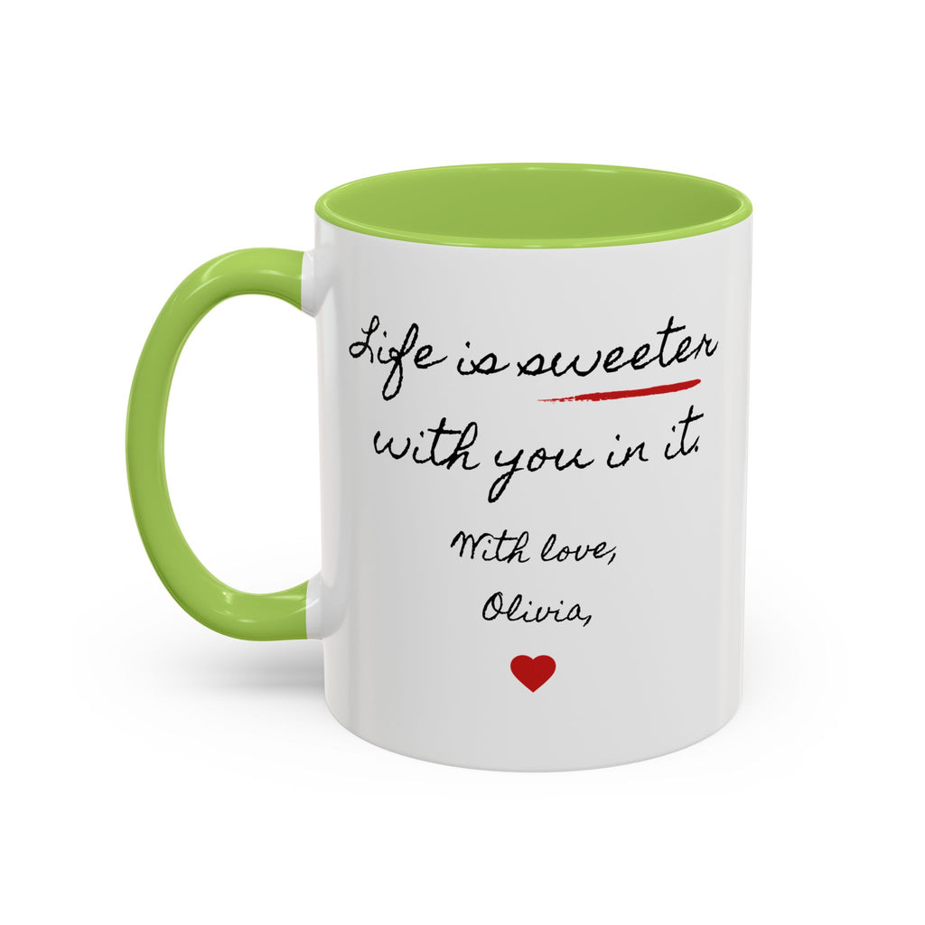 Copy of Personalized Heart Coffee Mug — "[Name], you’re the woman who makes my heart smile" (Accent 11/15oz)