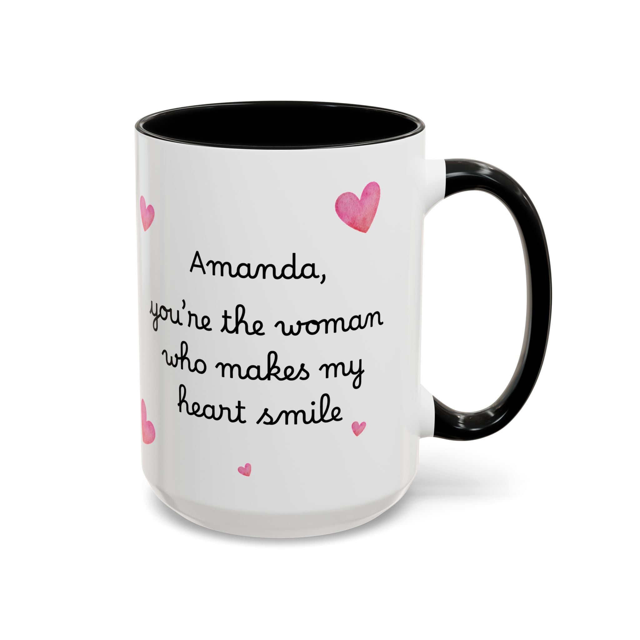 Personalized Heart Coffee Mug — "[Name], you’re the woman who makes my heart smile" (Accent 11/15oz)