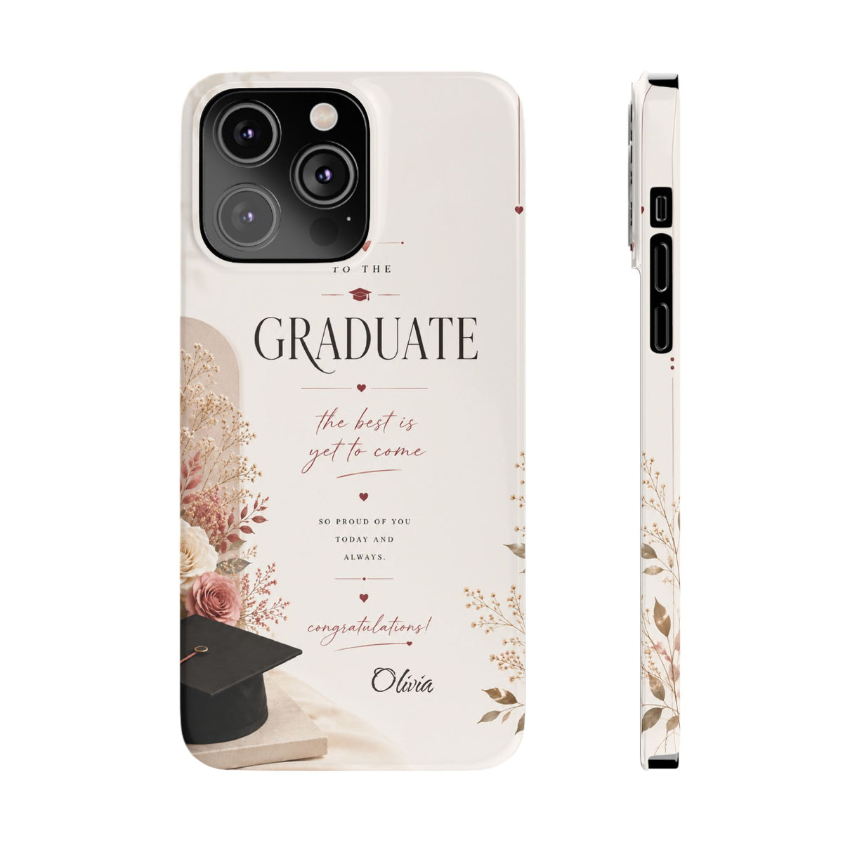 Personalized Graduate Custom Name Floral Graduation Slim Phone Case Gift for Graduate