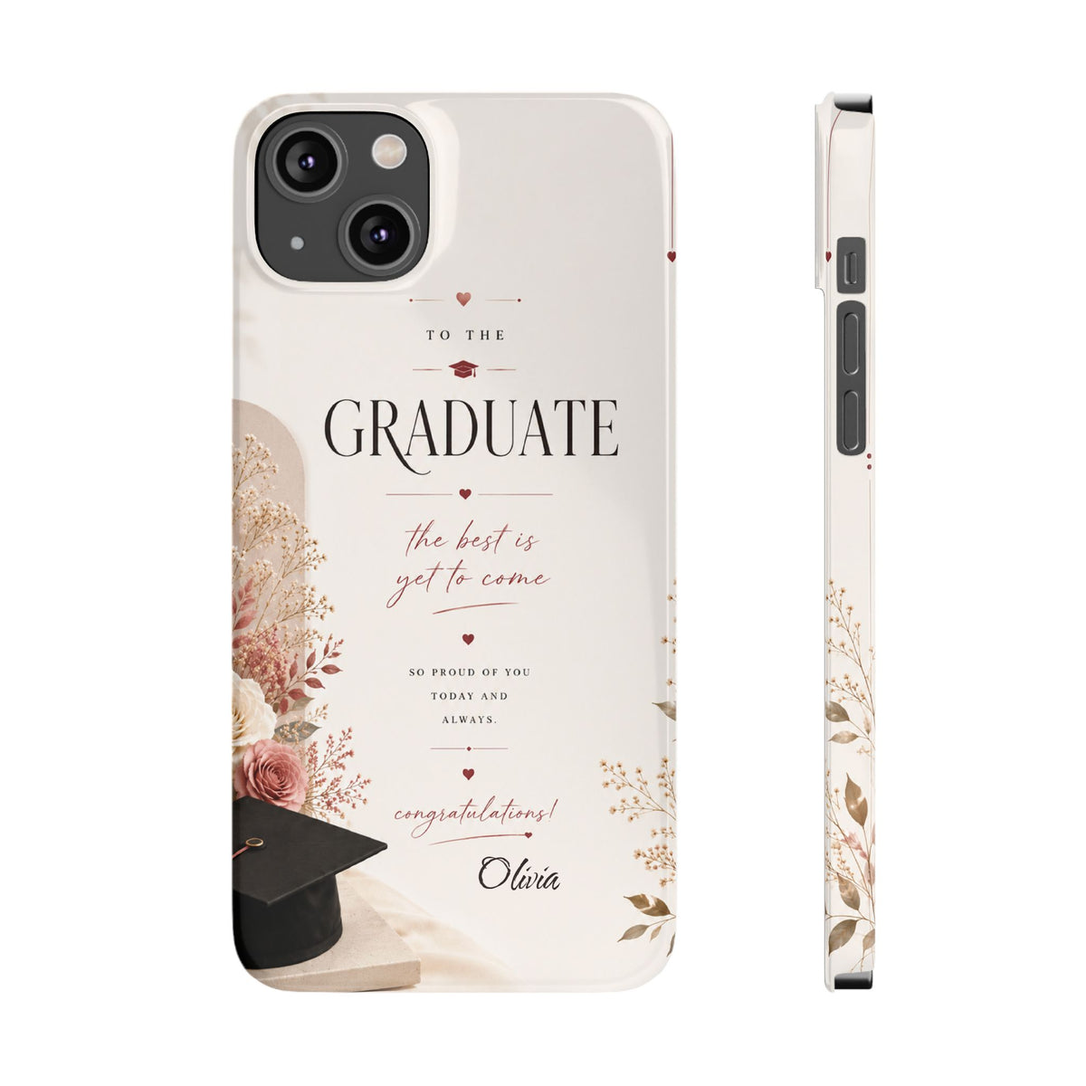 Personalized Graduate Custom Name Floral Graduation Slim Phone Case Gift for Graduate