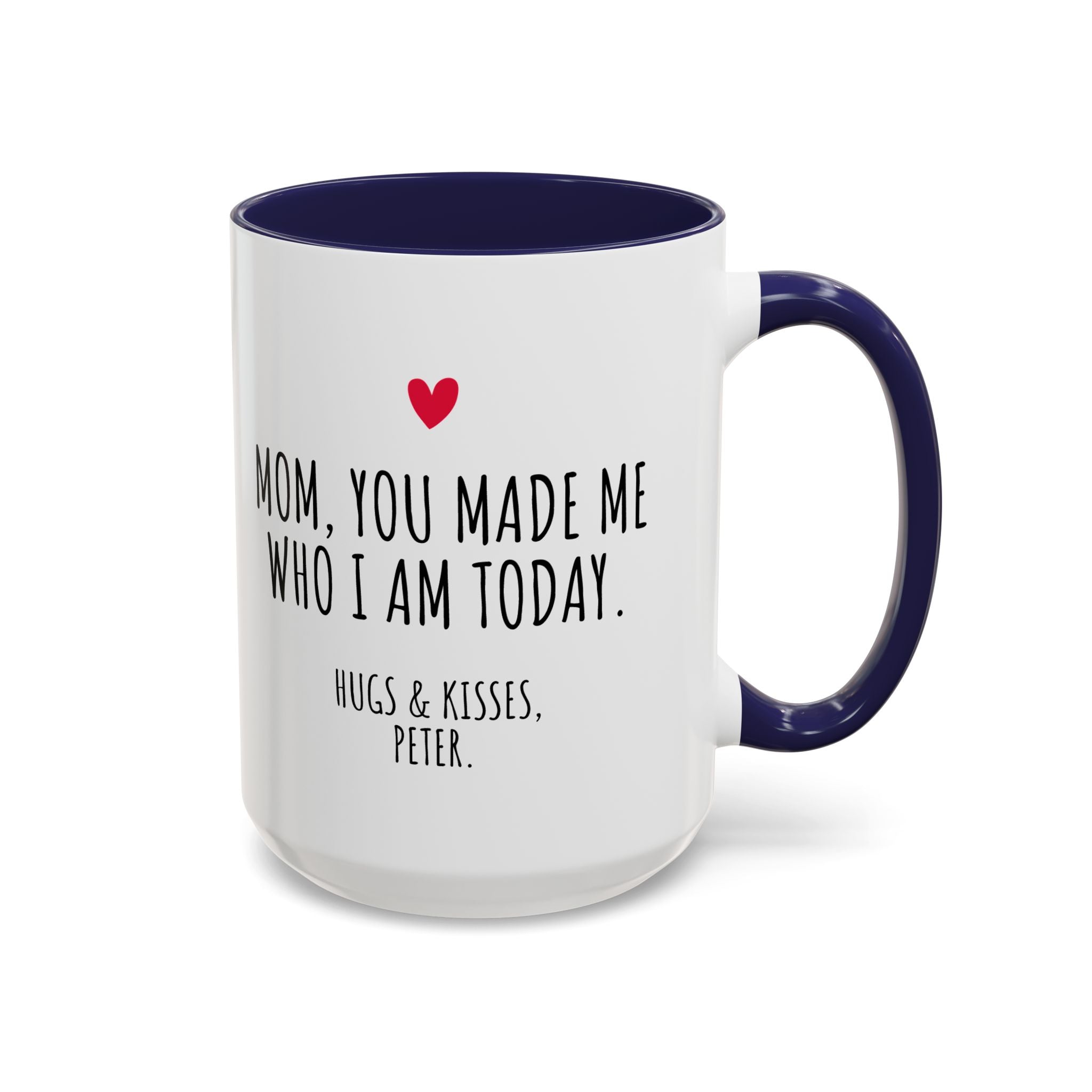 Copy of Personalized Heart Coffee Mug — "[Name], you’re the woman who makes my heart smile" (Accent 11/15oz)