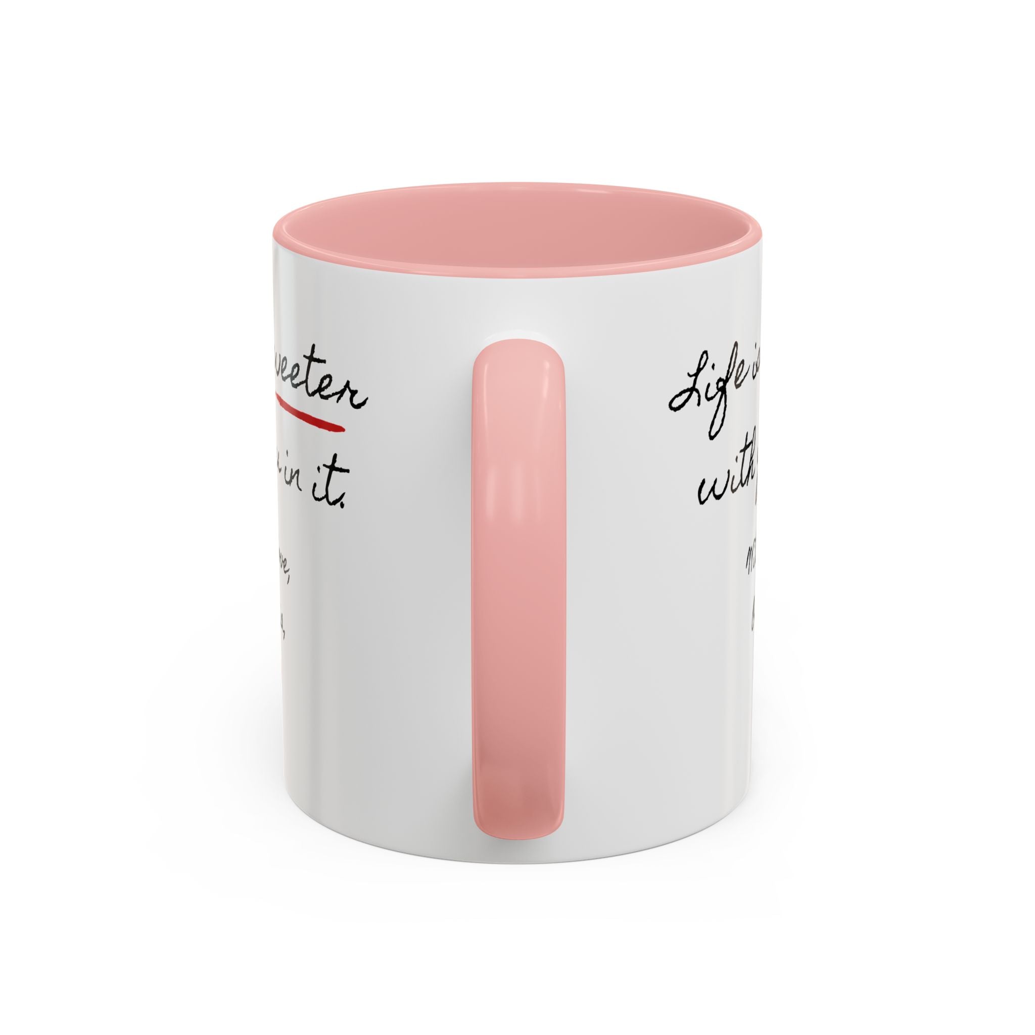 Copy of Personalized Heart Coffee Mug — "[Name], you’re the woman who makes my heart smile" (Accent 11/15oz)